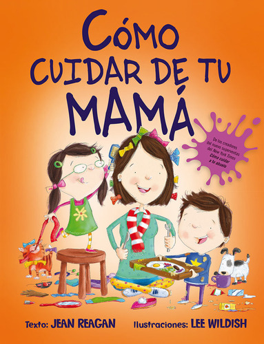 Cómo Cuidar De Tu Mamá ( Libro Original )