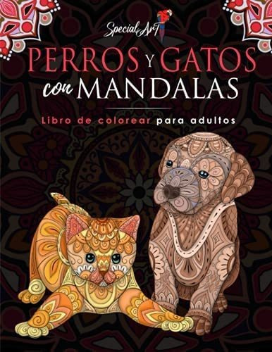 Libro: Perros Y Gatos Con Mandalas Libro De Colorear Para De