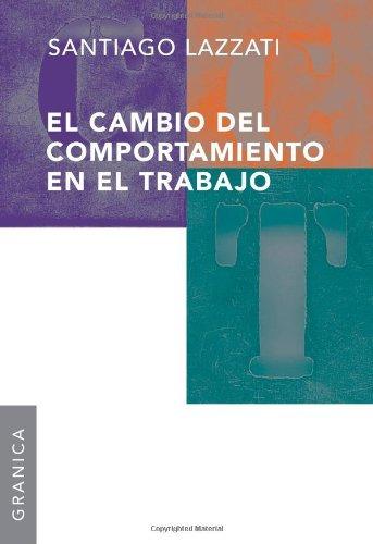 Libro El Cambio Del Comportamiento En El Trabajo De Santiago