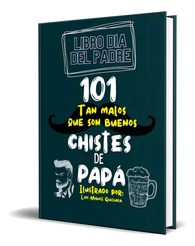libro dia del padre, de Santorin SL. Editorial Independently Published, tapa blanda en español, 2023