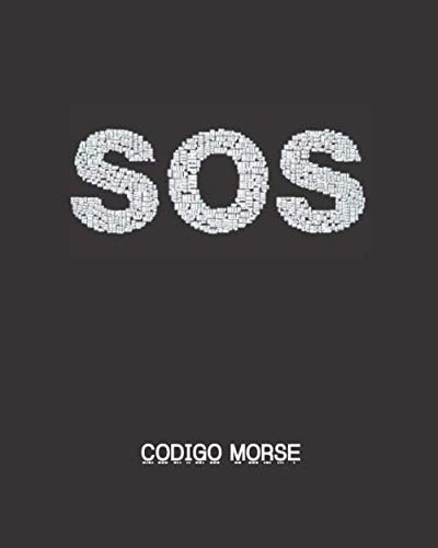 Sos: Codigo Morse | Cuaderno De Practica | 100 Paginas De Di