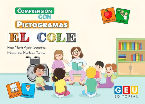 Comprensión con Pictogramas El Cole Autismo TEA Geu