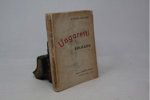 Nicolás Cocaro - Ungaretti, Soldado