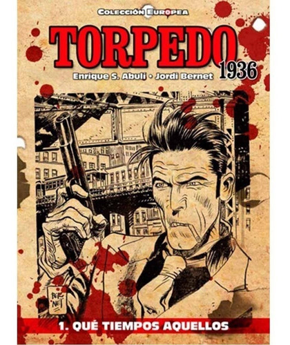 Torpedo 1936 - 01 Que Tiempos Aquellos - Bernet, Abuli