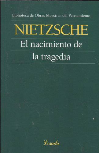 El Nacimiento De La Tragedia. Nietzsche.