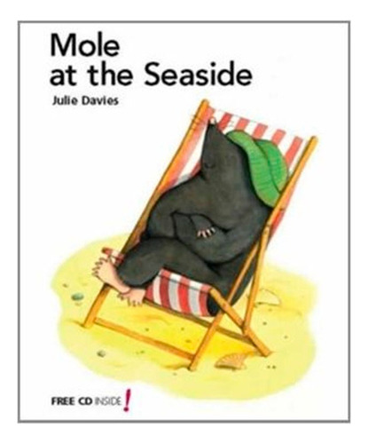 Libro Fisico Rpr Level 1 Mole At The Seaside Julie Davies