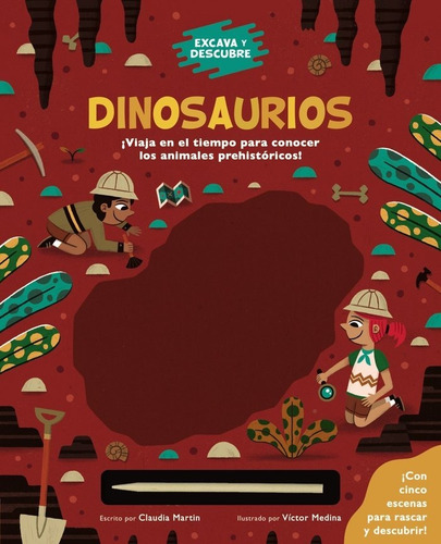 Excava Y Descubre Dinosaurios, De Martin, Claudia. Editorial Bruño, Tapa Dura En Español