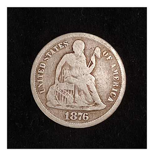 Estados Unidos 10 Cents 1876 Cc Bueno Km A92