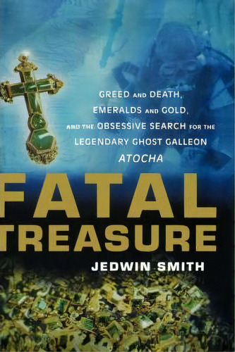 Fatal Treasure, De Jedwin Smith. Editorial Turner Publishing Company, Tapa Dura En Inglés