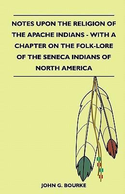 Libro Notes Upon The Religion Of The Apache Indians - Wit...