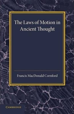 Libro The Laws Of Motion In Ancient Thought : An Inaugura...