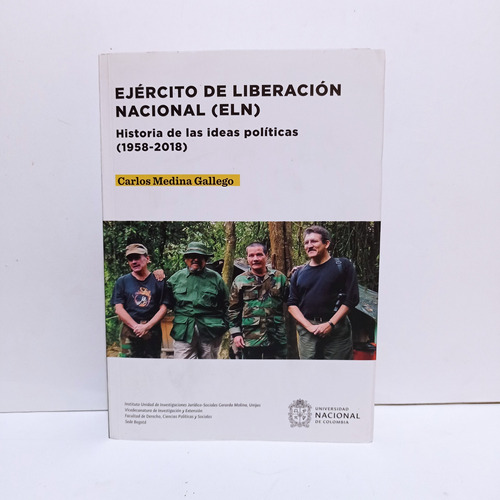 Ejercito De Liberacion Nacional Eln  Historia De Las Ideas P