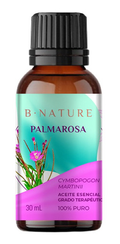 Aceite Esencial De Palmarosa Puro 100% 30 Ml Bnature