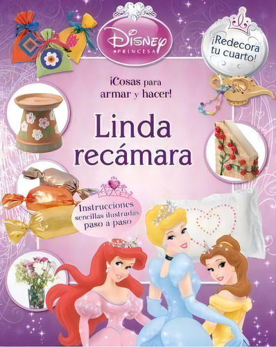 Linda Recamara - Disney Princesas, De Disney. Editorial Parragon En Español