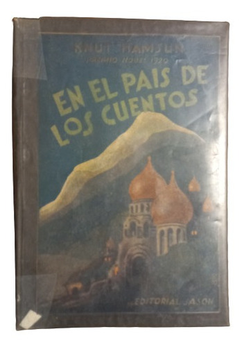 Knut Hamsun. En El País De Los Cuentos