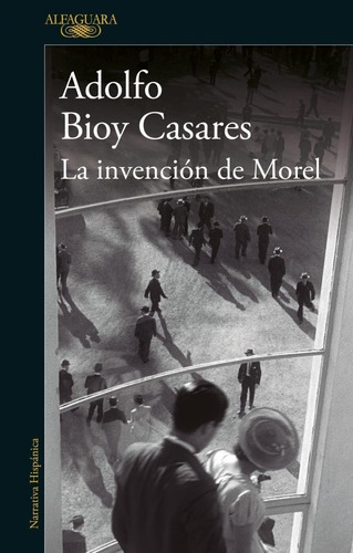 Invencion De Morel, La-bioy Casares, Adolfo-alfaguara