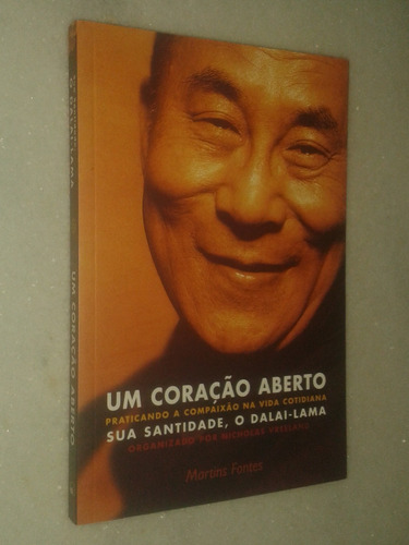 Um Coração Aberto - Sua Santidade O Dalai Lama