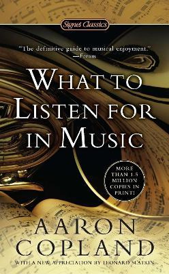 What To Listen For In Music - Aaron Copland