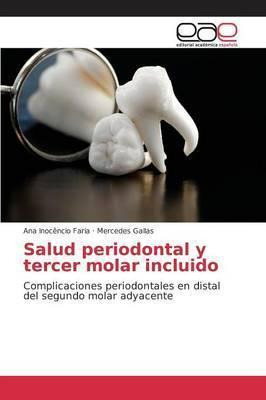 Libro Salud Periodontal Y Tercer Molar Incluido - Inocenc...