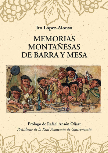 Libro Memorias Montaã±esas De Barra Y Mesa - 