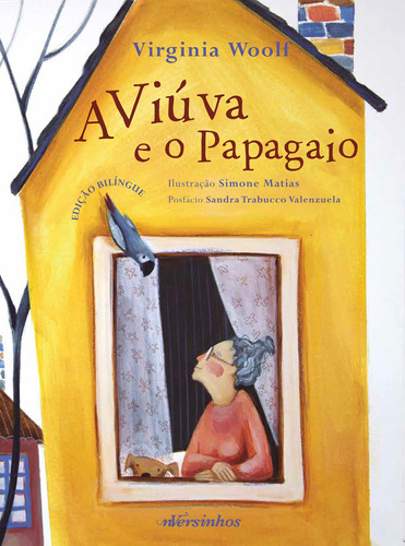 A viúva e o papagaio, de Woolf, Virginia. nVersos Editora Ltda. EPP, capa dura em inglés/português, 2022