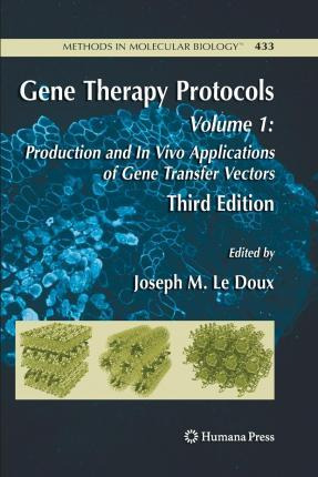 Libro Gene Therapy Protocols : Volume 1: Production And I...