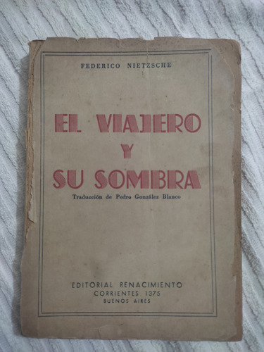 El Viajero Y Su Sombra - Federico Nietzsche 