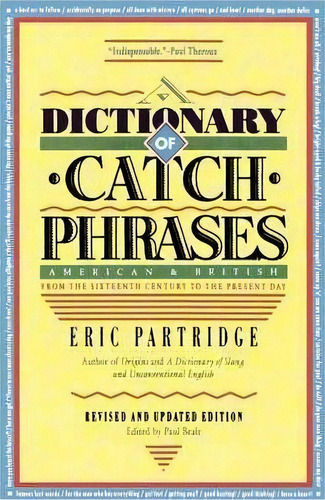 Dictionary Of Catch Phrases, De Eric Partridge. Editorial Scarborough House, Tapa Blanda En Inglés
