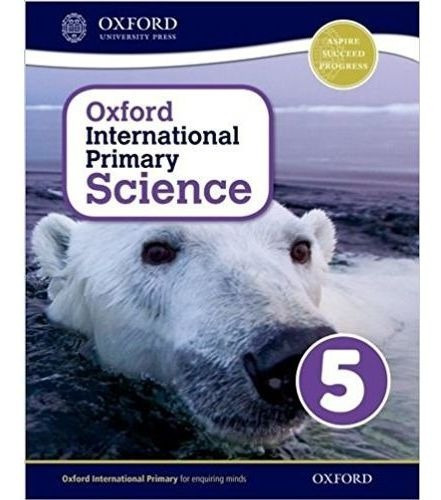 Oxford International Primary Science 5 - Student's Book