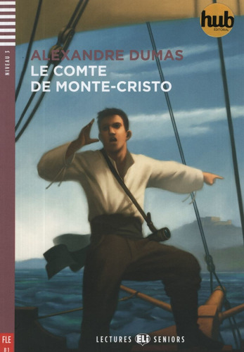 Le Comte De Monte-cristo + Audio Cd - Lectures Hub Seniors N