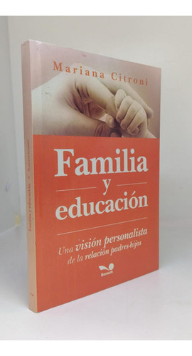 Familia Y Educacion - Mariana Citroni - Ed Bonum - Usado 