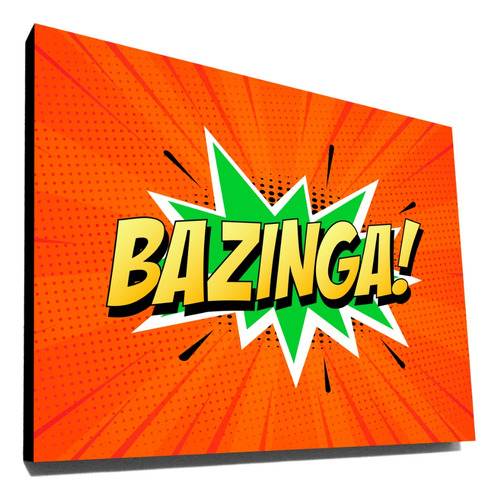 Cuadro The Big Bang Theory Bazinga 40x30 Cm