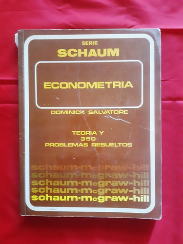 Econometría: Serie Schaum. Dominick Salvatore