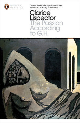 The Passion According To G.h, De Lispector, Clarice. Editora Penguin Classics Em Português