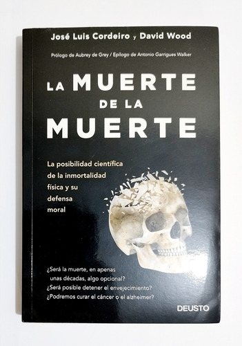 La Muerte De La Muerte -  José Luis Cordeiro Mateo