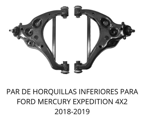 Par De Horquilla Inferior Para Ford Expedition 4x2 2018-2019