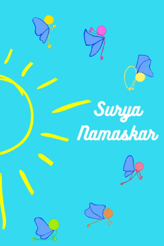 Libro: Cuaderno De Yoga Surya Namaskar Azul (vishuddha): ¿ya