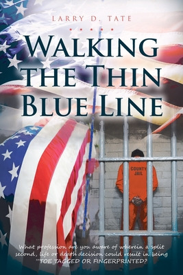 Libro Walking The Thin Blue Line - Tate, Larry D.