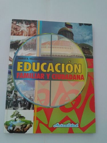 Educacion Familiar Y Ciudadana. Actualidad