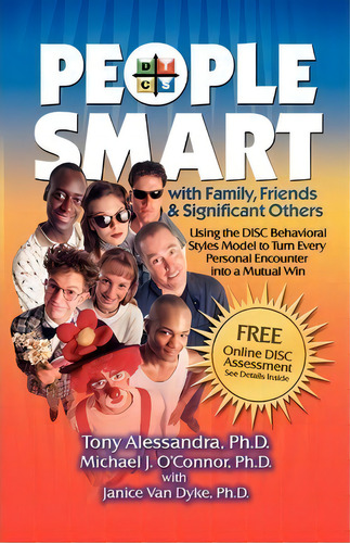 People Smart With Family, Friends And Significant Others, De Tony Alessandra. Editorial Alessandra & Associates Inc, Tapa Blanda En Inglés