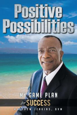 Libro Positive Possibilities: My Game Plan For Success - ...
