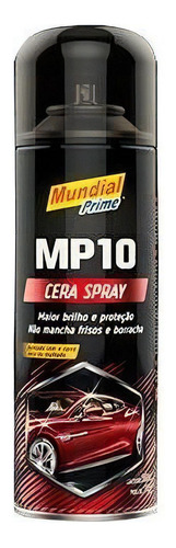 Cera Spray Mp10 Automotiva 300ml Mundial Prime