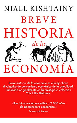 Breve Historia De La Economia: 01 -yale Little Histories-