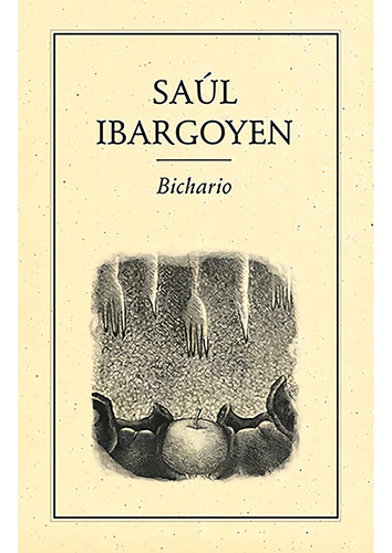 Bichário, De Ibargoyen , Saúl.. Editorial Ediciones Del Ermitaño En Español