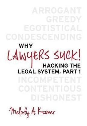 Why Lawyers Suck! : Hacking The Legal System, Part 1 - Me...