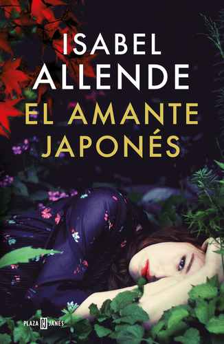 El amante japonés, de Allende, Isabel. Serie Éxitos Editorial Plaza & Janes, tapa blanda en español, 2015