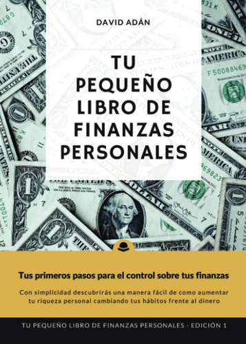Libro: Tu Pequeño Libro De Finanzas Personales (spanish Edit
