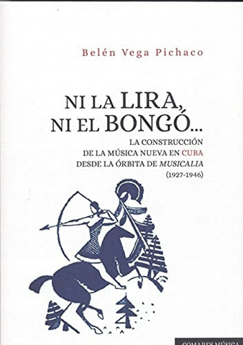 Libro Ni La Lira, Ni El Bongo...