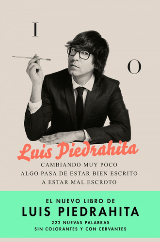 Libro - Cambiando Muy Poco Algo Pasa De Estar Bien Escrito 