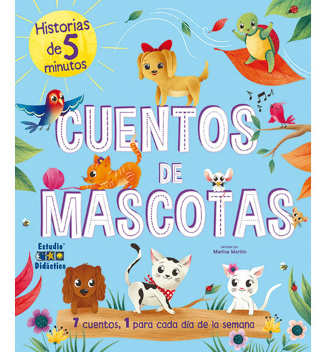 Cuentos De Mascotas -un Cuento Para Cada Dia-